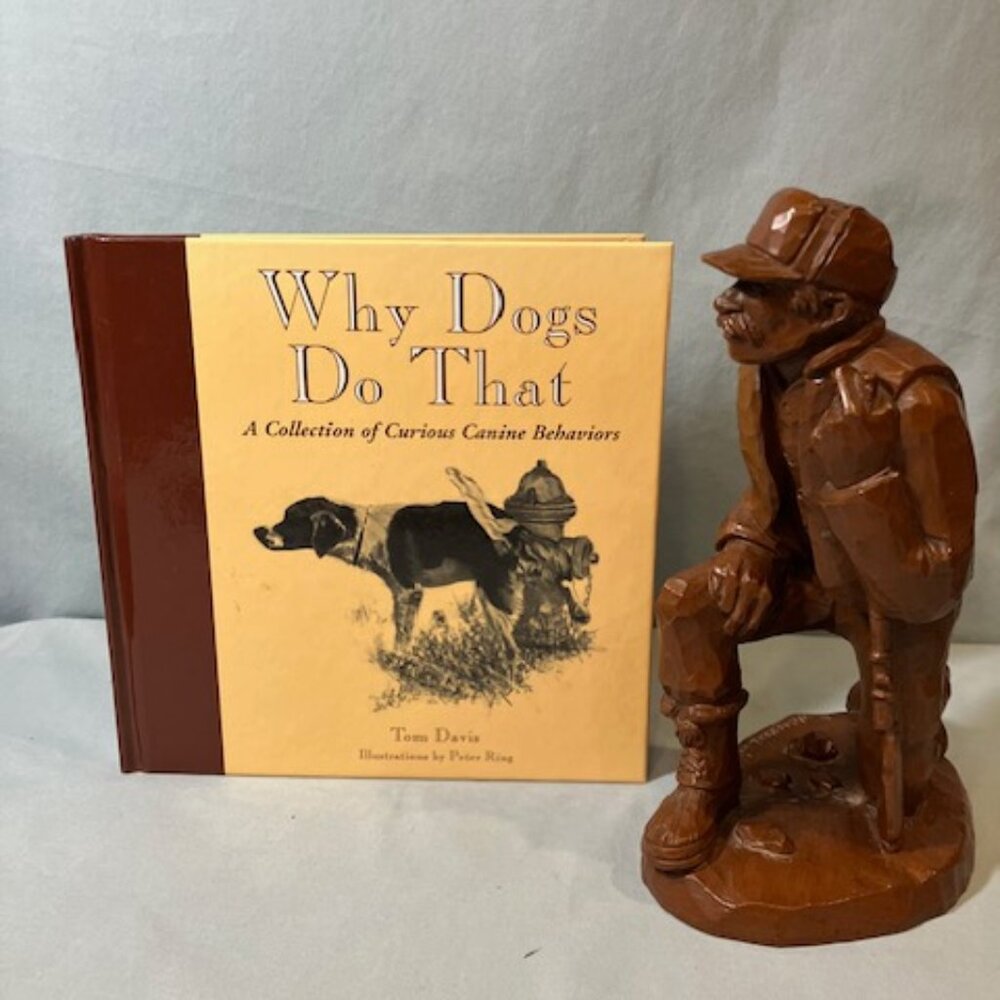 Vintage & Signed Hunter Figurine/Statue & "Why Dogs Do That" Book by‎ Tom Davis